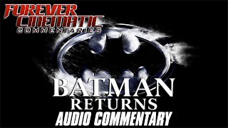 Batman Returns (1992) - Forever Cinematic Commentary