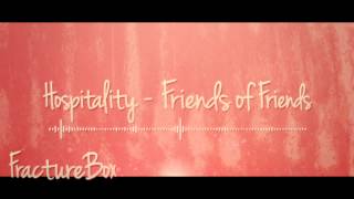 Hospitality - Friends of Friends