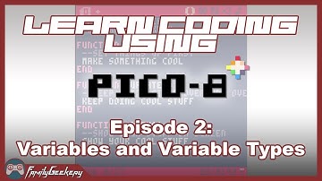 Pico-8pril Episode 2: Variables and Variable Types
