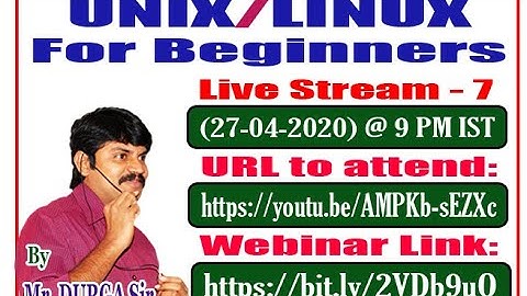 UNIX/LINUX for Beginners || Live Stream - 7 || By Mr. DURGA Sir