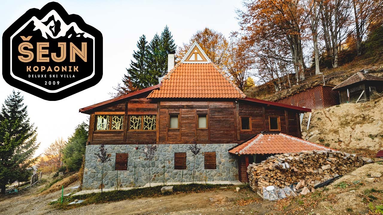 ŠEJN - Kopaonik - Deluxe Ski Villa (2009)