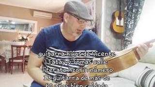 Guitarra antigua de hijos de Vicente Tatay Tomás calle literato 13 - YouTube