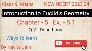 Class 9 Maths chapter 5 | Introduction to Euclid