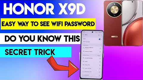 HONOR X9d: Eenvoudige manier om je wifi-wachtwoord te achterhalen! Ken jij deze geheime truc?