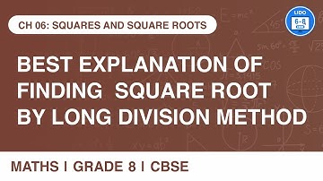 Square root by long division method | Squares and Square roots | Class 8 Math
