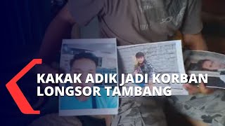 Tragis! Kakak Adik Jadi Korban Longsor Tambang Emas Tragis! Kakak Adik Jadi Korban Longsor Tambang Emas