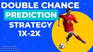 Double Chance Prediction Strategy For Everyone screenshot 1