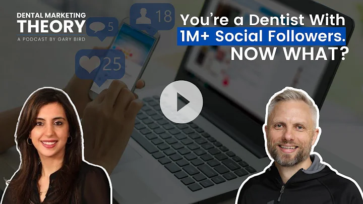 Youre a Dentist With 1M+ Social Followers. Now What?