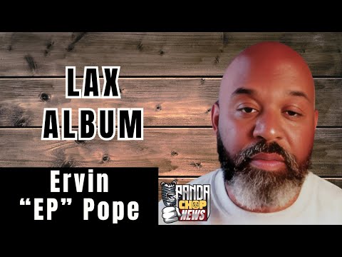 Ervin "EP" Pope On Executive Producing The Game's LAX Album [Part 15]
