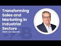 Transforming Sales and Marketing in Industrial Sectors