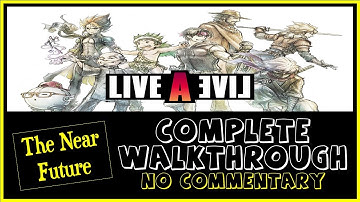 Live A Live - The Near Future - Full Walkthrough (No Commentary)