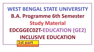 wbsu ba Programme 6th Semester EDUCATION ge 2 study material pdf