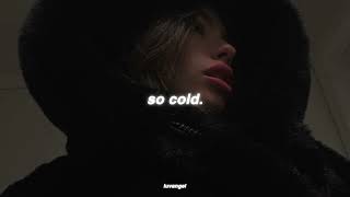 So Cold. - Ben Cocks | slowed and reverb
