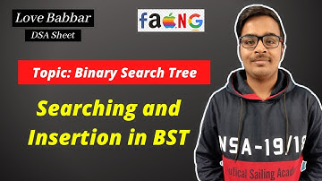Searching and Insertion in a BST | Binary Search Tree | DSA Sheet | Amazon 🔥