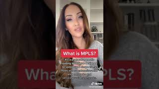 Multi Protocol Label Switching (MPLS)