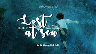 Lost At Sea (Illa Illa 2) • B.I X Bipolar Sunshine Afgan • Lyrics • Vietsub