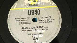 UB40 - Maybe Tomorrow - Anything Mi Chat with lyrics