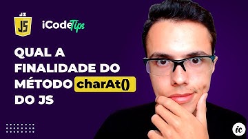 Qual a finalidade do método charAt() do JavaScript? | ilustraCode