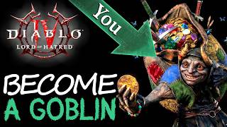 How to Turn Into A Treasure Goblin in Lord of Hatred - Diablo 4