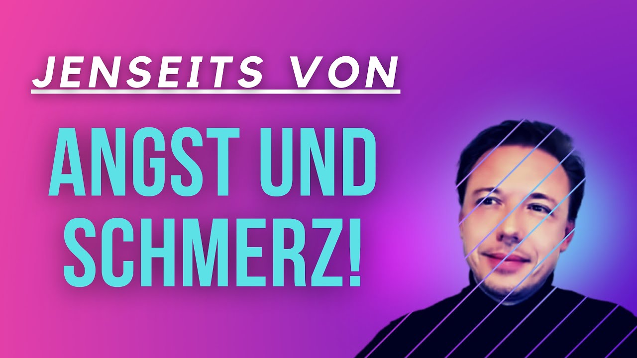 Wie du dich JENSEITS von Angst und Schmerz erfährst! Erwachen einfach erfahrbar.