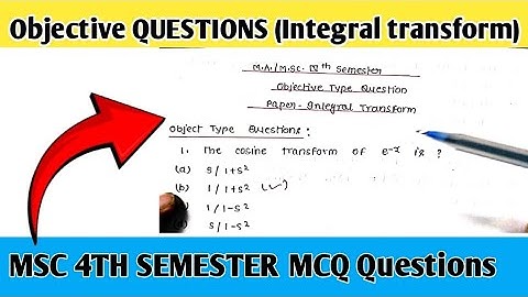 Integral transform Objective type Questions || Msc 4th semester || Most important 2024 ||