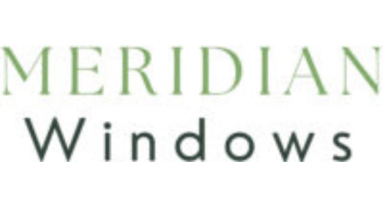 Energy-Efficient Window Solutions Offered by Meridian Windows