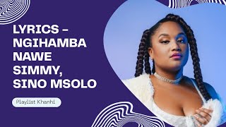 S  Simmy Sino Msolo Ngihamba Nawe