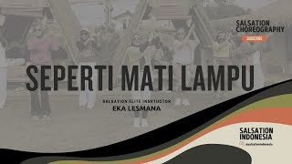 SEPERTI MATI LAMPU- KING NASSAR | SALSATION ®️ CHOREOGRAPHY BY SEI EKA LESMANA 