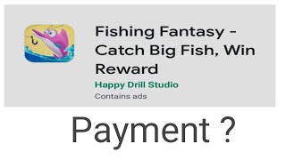 Fishing Fantasty - Catch Big Fish, Win Rewards Payment ? screenshot 2
