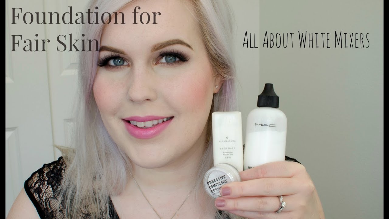 What colour foundation for pale skin