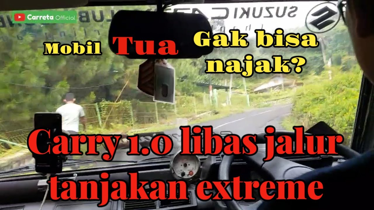 UJI SUZUKI CARRY 1.0 DI JALUR MENANJAK WISATA CURUG CIPENDOK