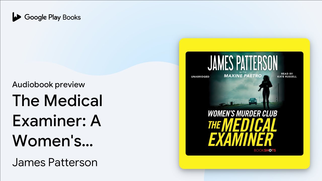 The Medical Examiner A Women's Murder Club… by James Patterson