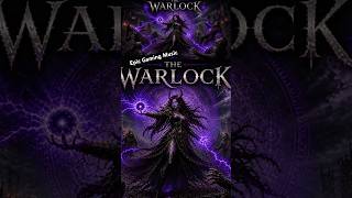 Epic Gaming Music // The Warlock #epicfantasymusic #epicfantasysoundtrack