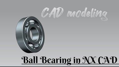 Ball Bearing in NX CAD software! #newvideo #software #designer #siemens #siemensnx #nxcad #like