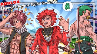 ใช้ 6,000 Robux สร้างทีมอนิเมะสุดเทพทรู Strongest Anime Squad Simulator : Roblox