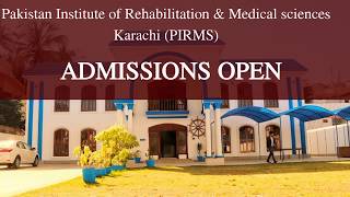 #Pirms Dpt Admissions open 2020 Pirms Pakistan institute of Rehabilitation and Medical sciences