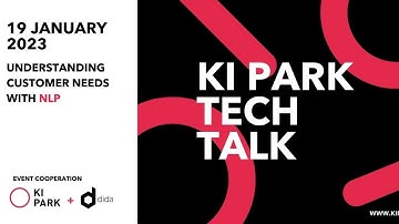 KI Park Tech Talk by dida: Understanding Customer Needs with NLP