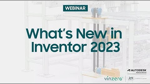 What’s New in Inventor 2023