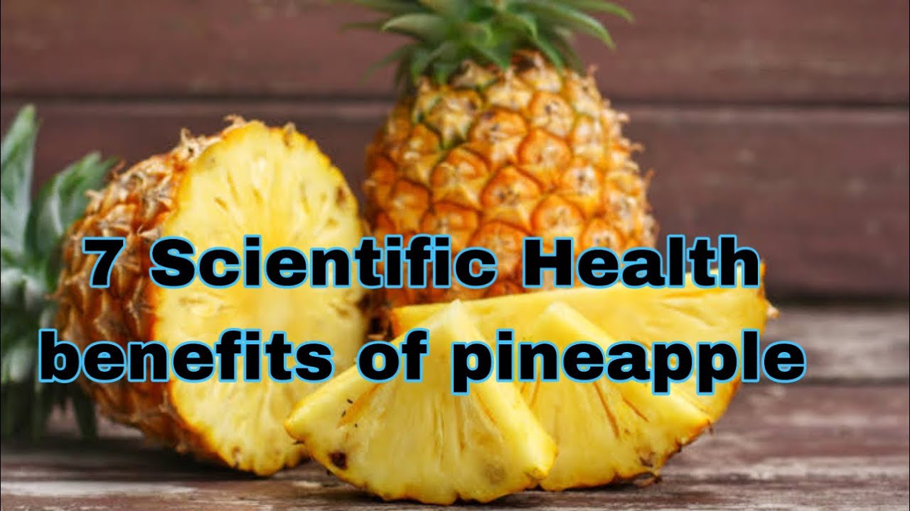 Top 7 Scientific Health Benefits of Pineapple Jass Fitness Clinic