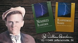 2020-1021 - 62-1104M Blasphemous Names - Rev. William M. Branham