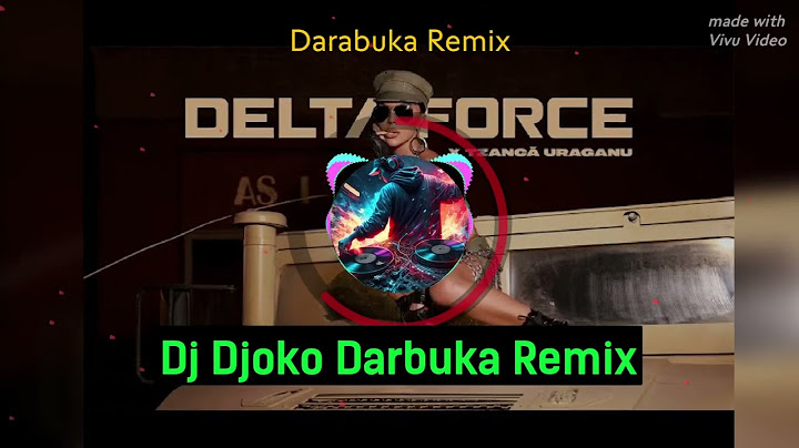 GALENA x TZANCA URAGANU - DELTA FORCE -Дж. Джоко Ремикс - 🔱 Dj Djoko Darbuka Remix 🔱