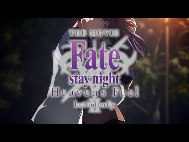 Fate/stay night [Heaven's Feel] THE MOVIE II. lost butterfly Blu-ray  Trailer 