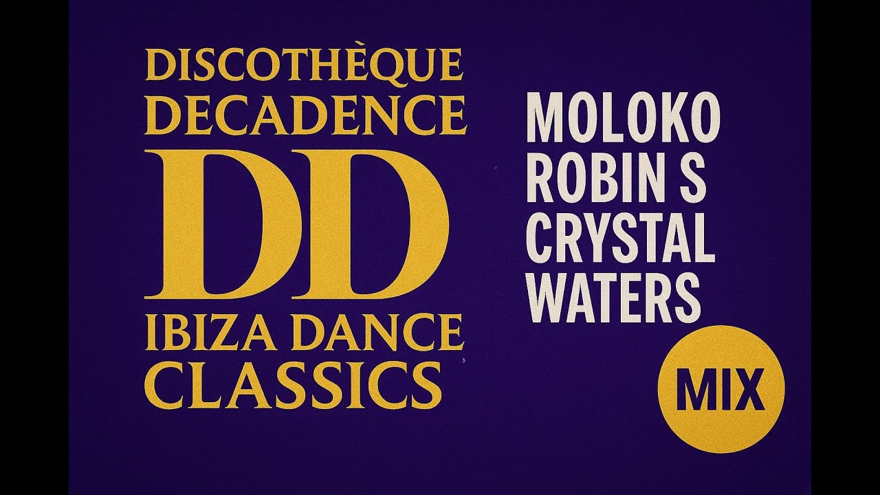 Ibiza Dance Classics - Discothèque Decadence DD003