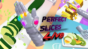 Perfect slices live gameplay part-25