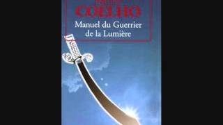 Les Guerriers De La Lumière Paulo Coelho Partie 2
