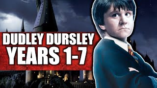 SUPER MOVIE - DUDLEY DURSLEY GOES TO HOGWARTS || YEARS 1-7
