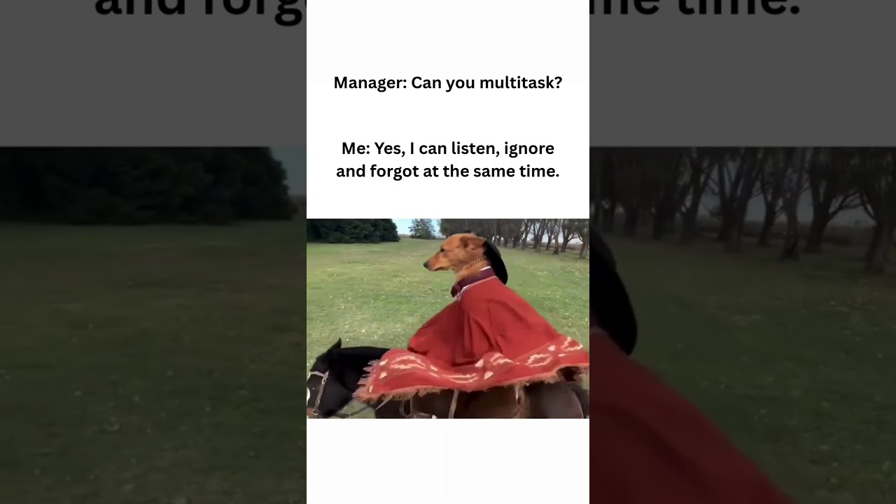 When the Manager Asks If You Can Multitask 😂 | Workplace Meme