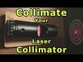 How to Collimate Your Collimator Plus The Tool To Do It