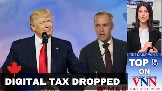 Canada Drops Digital Tax Under U.S. Pressure & More