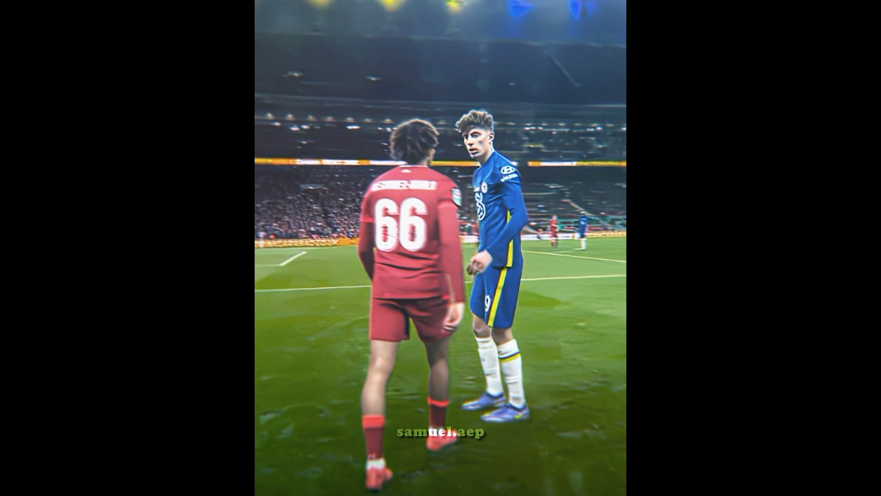 Arnold vs Havertz 🤯🔥